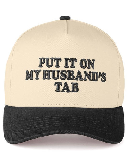 Put It On My Husband’s Tab Embroidered Two Tone Trucker Hat